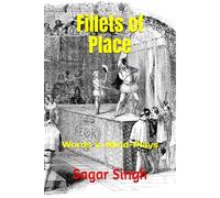 Fillets of Place: Words in Mind-Plays