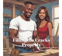 Filling the Cracks Properly: A Funny Innuendo Parody Pun Book for Adults Birthday Gag Gift