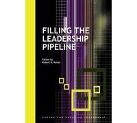 Filling the Leadership Pipeline (Tascabile)