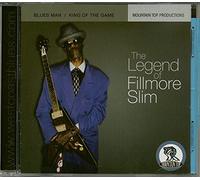 Fillmore Slim - Legend Of
