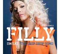 Filly - Sweat [the Drip Drop