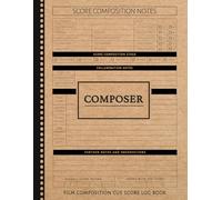 Film Composer Cue Score Sheet Log Book: Bring Sound to Story. Ideal for Composers, Audio Producers & Post-Production Teams