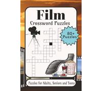 Film Crossword: Crossword Puzzles with Easy-to-Read Print about Film, Oscar-Winning Films, Spy & Thriller Films and More | 6×9 inches, 136 pages | 80+ ... Gift for Vacations, Holidays and Relaxation