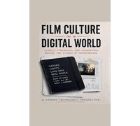 Film Culture in a Digital World