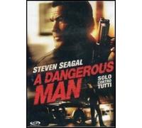 Film - Dangerous Man (a) - Solo Contro Tutti - Dvd