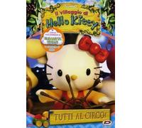 Film - Hello Kitty - Il Villaggio Di Hello Kitty - Tutti Al Circo - Dvd