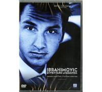 Film - Ibrahimovic - Diventare Leggenda - Dvd
