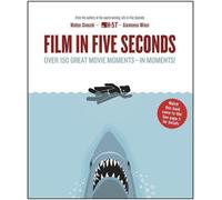 [(Film in Five Seconds: Over 150 Great Movie Moments - In Moments!)] [ By (author) Matteo Civaschi, By (author) Gianmarco Milesi, By (author) H-57 ] [November, 2013]
