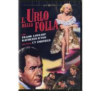 Film - L'urlo Della Folla - Dvd