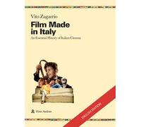 Film made in Italy. An essential history of Italian cinema
