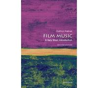 Film Music: A Very Short Introduction