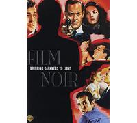 Film Noir: Bringing Darkness to Light