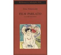 Film parlato e altri racconti