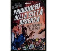 Film - Prigionieri Della Citta' Deserta - Dvd