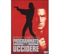 Programmato per uccidere