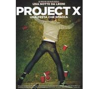 Film - Project X - Una Festa Che Spacca - Dvd