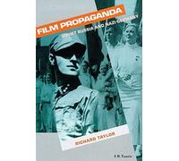 Film Propaganda: Soviet Russia and Nazi Germany