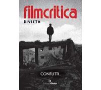 Filmcritica rivista 2023-2024. Conflitti