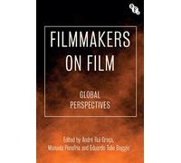 Filmmakers on Film: Global Perspectives