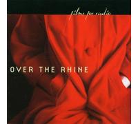 Films for Radio by Over the Rhine