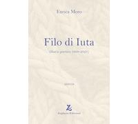 Filo di Iuta (diario poetico 1968-2023)