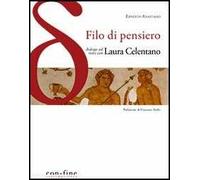 Filo di pensiero. Dialogo sul mito con Laura Celentano