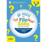 Filo e Sofia. Per la Scuola elementare (Vol. 1-2-3)