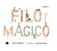 Filo magico. Ediz. a colori