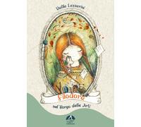 Filodora. Nel borgo delle arti - [Gagio]