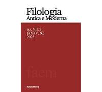 Filologia antica e moderna. Nuova serie (2025). Vol. 60