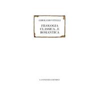 Filologia classica... e romantica