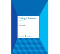 Filologia dantesca. Un'introduzione