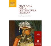 FILOLOGIA DELLA LETTERATURA ITALIANA - RUOZZI GINO, TELLINI GINO - LE MONNIER