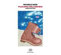 Filologia dell'anfibio. Diario militare