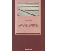 Filologia e critica. Contro gli stereotipi
