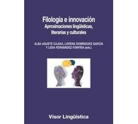 Filología e innovación: Aproximaciones lingüísticas, literarias y culturales: 34