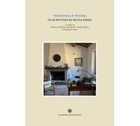 Filologia e poesia. Lo scrittoio di Silvia Rizzo