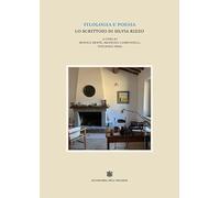 Filologia e poesia. Lo scrittoio di Silvia Rizzo