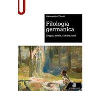 Filologia germanica. Lingua, storia, cultura, testi