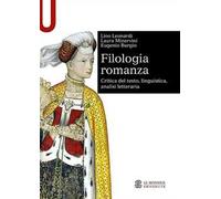 Filologia romanza. Critica del testo, linguistica, analisi letteraria