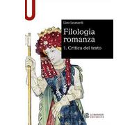 Filologia romanza. Vol. 1: Critica del testo.
