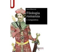 Filologia romanza. Vol. 2 - Minervini Laura