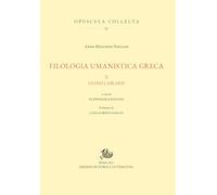 Filologia umanistica greca. Vol. 2. Giano Laskaris