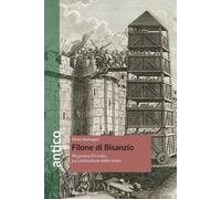 Filone di Bisanzio. La costruzione delle mura