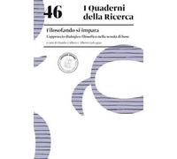 Filosofando s'impara. L'approccio dialogico-filosofico nella scuola di base