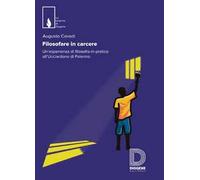 Filosofare in carcere. Un'esperienza di filosofia-in-pratica all'Ucciardone di Palermo