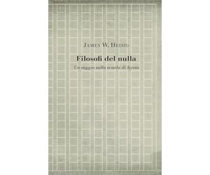 Filosofi del nulla: Un saggio sulla scuola di Kyoto: Volume 6