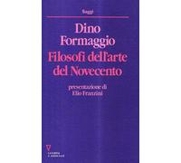 Filosofi dell'arte del Novecento - Formaggio Dino