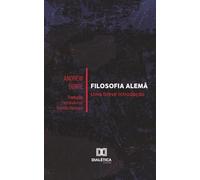 Filosofia Alemã: Uma breve introdução