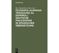 Filosofia alemana traducida al español/ Deutsche Philosophie (Copertina rigida)